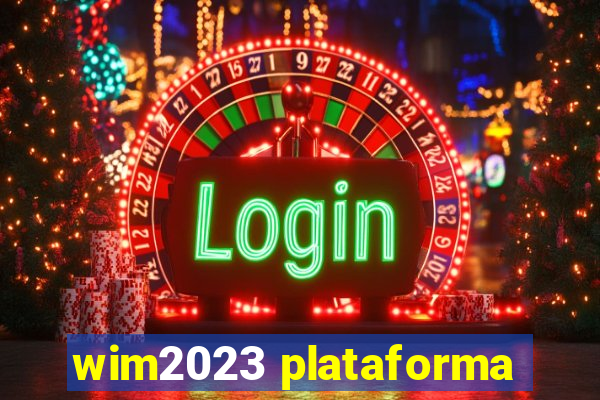 wim2023 plataforma